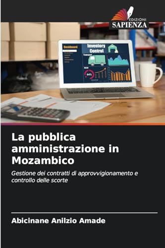 La pubblica amministrazione in Mozambico: Gestione dei contratti di approvvigionamento e controllo delle scorte