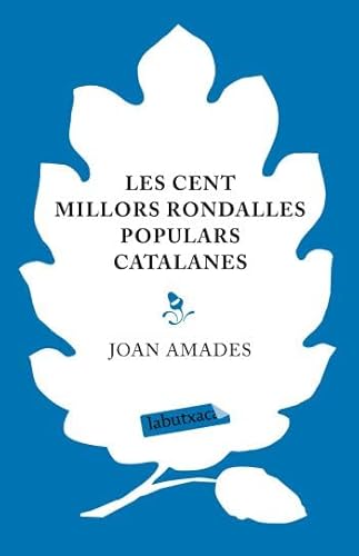 Les cent millors rondalles populars catalanes (LABUTXACA)