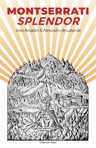 Montserrati Splendor (Fora de col·lecció, Band 0) von Llibres de l’Índex