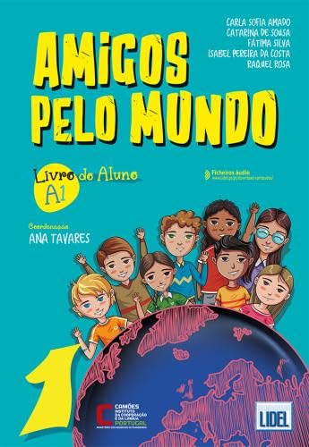 Amigos Pelo Mundo A1 - Livro do Aluno: Livro do Aluno 1 (A1) von LIDEL