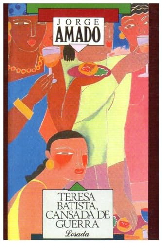 Teresa Batista, Cansada De Guerra/ Teresa Batista, Tired of War Teresa Batista, Cansada De Guerra/ Teresa Batista, Tired of War von LOSADA