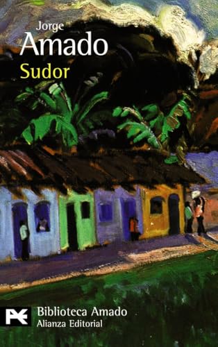 Sudor (El libro de bolsillo - Bibliotecas de autor - Biblioteca Amado, Band 952) von Alianza Editorial