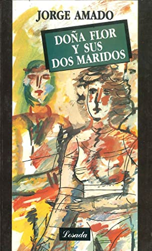 The Dona Flor y Sus DOS Maridos The Dona Flor y Sus DOS Maridos von LOSADA