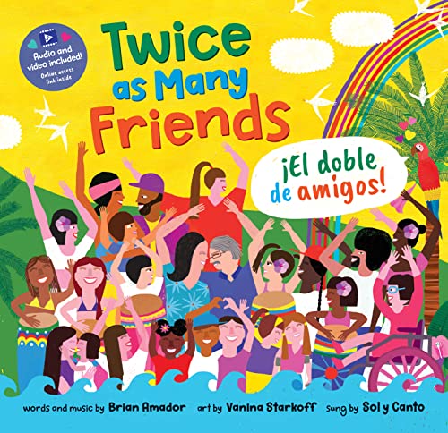 Twice As Many Friends / El Doble De Amigos (Barefoot Books Singalongs) von Barefoot Books