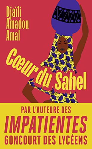 Coeur du Sahel: Roman von J'ai Lu