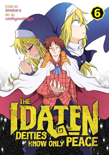 The Idaten Deities Know Only Peace Vol. 6 von Seven Seas