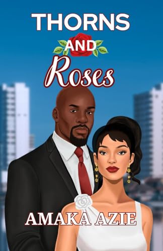 Thorns and Roses (The Obi Family) von Accomplish Press