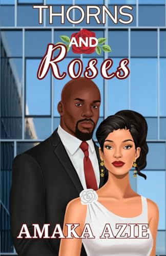 Thorns and Roses (The Obi Family)