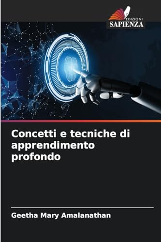 Concetti e tecniche di apprendimento profondo von Edizioni Sapienza