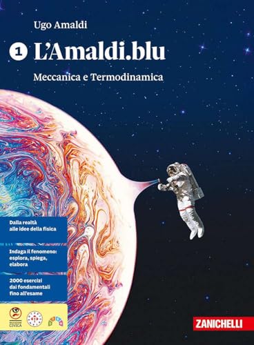 L'Amaldi. Blu. Per le scuole superiori. Con ebook. Con espamsione online. Meccanica e termodinamica (Vol. 1) von Zanichelli
