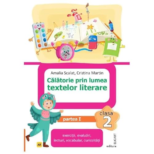 Calatorie Prin Lumea Textelor Literare. Clasa 2 Partea 1 (Varianta Ar) von Elicart
