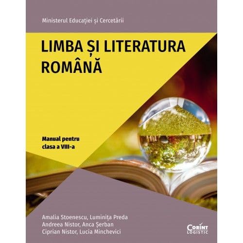 Limba Si Literatura Romana Manual Pentru Clasa A Viii-A von Corint