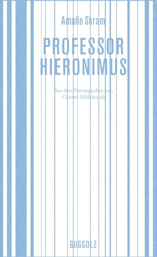Professor Hieronimus von Guggolz Verlag