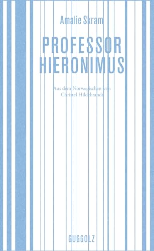 Professor Hieronimus von Guggolz Verlag