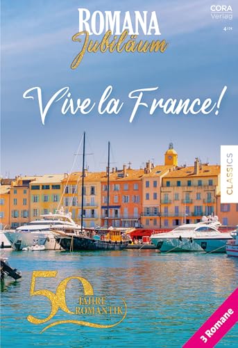 Romana Jubiläum Band 9: Vive la France!
