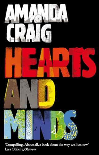 Hearts And Minds: ‘Ambitious, compelling and utterly gripping' Maggie O'Farrell