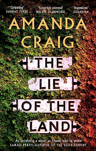 The Lie of the Land: ‘A very good read indeed' Matt Haig von ABACUS