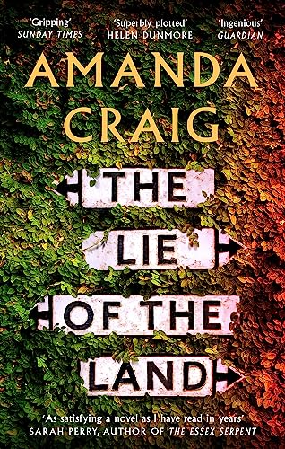 The Lie of the Land: ‘A very good read indeed' Matt Haig von Hachette
