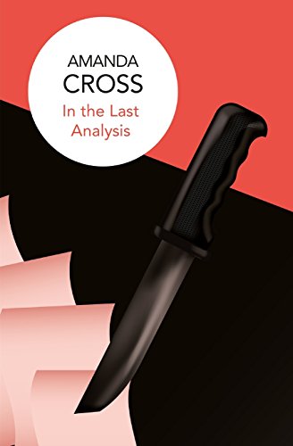 In the Last Analysis (Kate Fansler) von Macmillan Bello