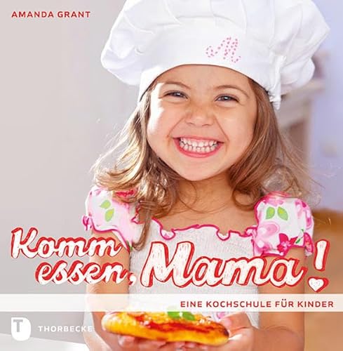 Komm essen, Mama! - Eine Kochschule für Kinder