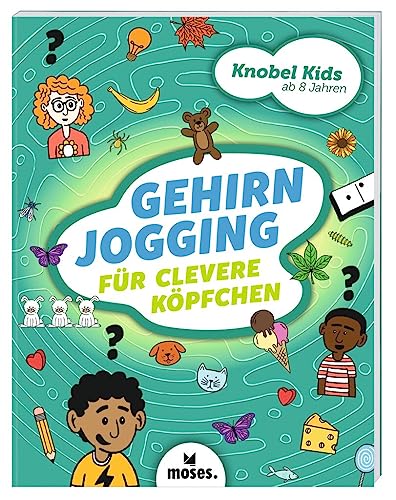 moses. Knobel-Kids - Gehirnjogging für clevere Köpfchen, Denksport für Kinder, Raten, Spielen, Zeichnen, Suchen, Kinder Beschäftigungsbuch ab 8 ... ... Logik-, Mathe- und Konzentrationsaufgaben von moses