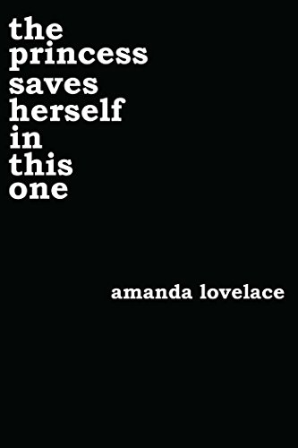 the princess saves herself in this one: Amanda Lovelace (Women Are Some Kind of Magic) von Simon & Schuster