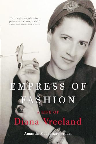 Empress of Fashion: A Life of Diana Vreeland von Harper Perennial