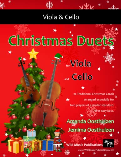 Christmas Duets for Viola and Cello: 22 Traditional Christmas Carols arranged especially for two equal players. All in easy keys. von CreateSpace Independent Publishing Platform