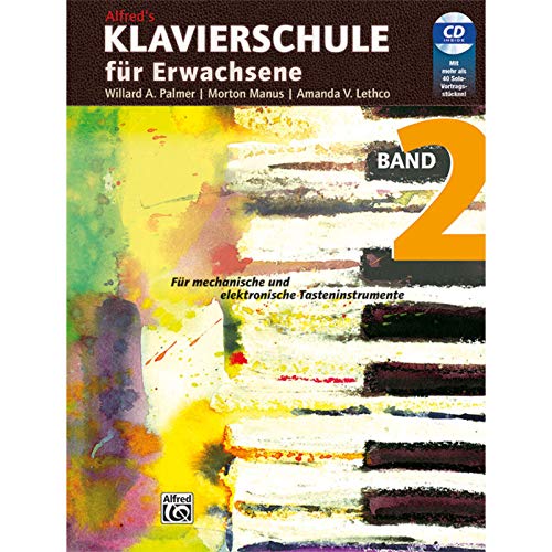 Alfred's Klavierschule für Erwachsene, Band 2 - Für mechanische und elektronische Tasteninstrumente