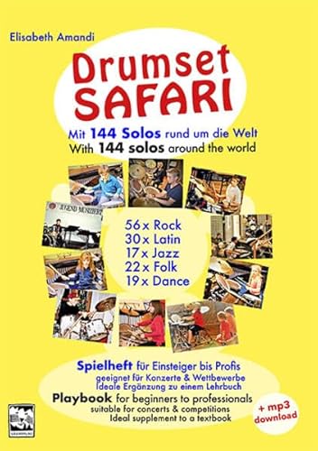 Drumset Safari: Mit 144 Solos rund um die Welt. Spielheft für Einsteiger bis Profi. Mit mp3 download Drumset Safari: Mit 144 Solos rund um die Welt. Spielheft für Einsteiger bis Profi. Mit mp3 download