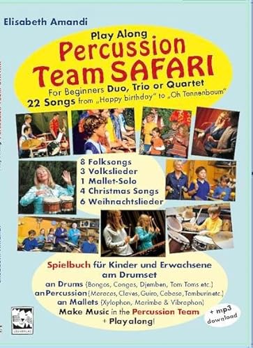 Percussion Team Safari: Play along Percussion for Beginners von Leu-Vlg Wolfgang Leupelt