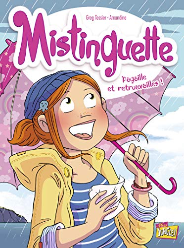 Mistinguette - tome 8 Pagaille et retrouvailles ! (08)