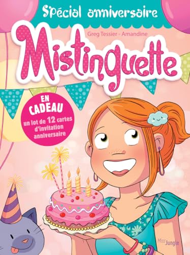 Mistinguette - Spécial Anniversaire - Nouvelle Edition: En cadeau un lot de 12 cartes d'invitation anniversaire von JUNGLE