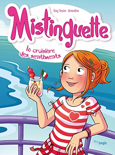 Mistinguette - Tome 13 La croisière des sentiments von JUNGLE