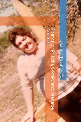 Poems by Priscilla Conely and Jeanette Amanfo von Independently published