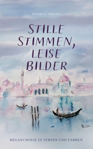 Stille Stimmen, leise Bilder: Melancholie in Versen und Farben von BoD – Books on Demand
