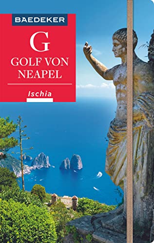 Baedeker Reiseführer Golf von Neapel, Ischia, Capri: mit praktischer Karte EASY ZIP