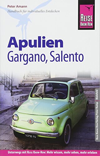 Reise Know-How Reiseführer Apulien, Gargano, Salento