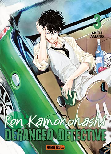 Ron Kamonohashi: Deranged Detective T03 von MANGETSU