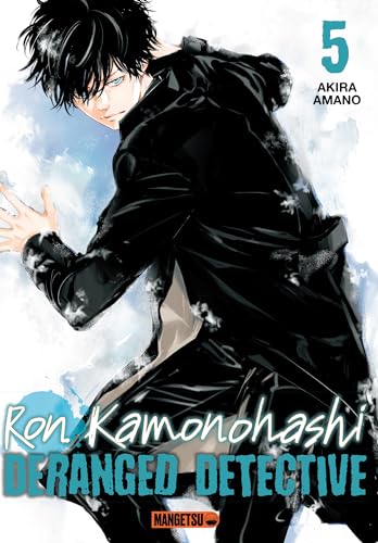 Ron Kamonohashi: Deranged Detective T05