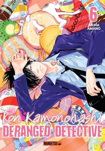 Ron Kamonohashi: Deranged Detective T06 Ron Kamonohashi: Deranged Detective T06