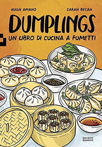 Dumplings. Un libro di cucina a fumetti von Gxegauy