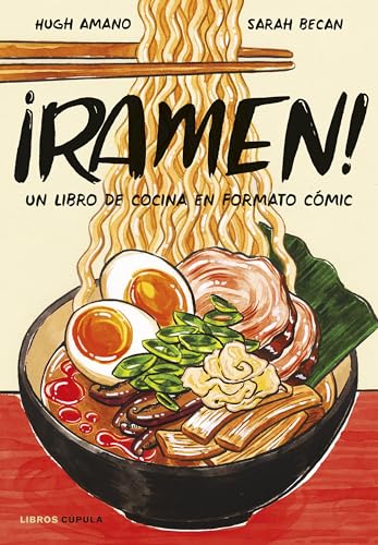 ¡Ramen! Edición tapa blanda (Cocina) von Libros Cúpula
