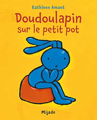 DOUDOULAPIN SUR LE PETIT POT von MIJADE