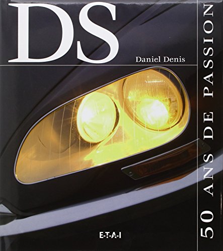 Citroën DS : 50 ans de passion
