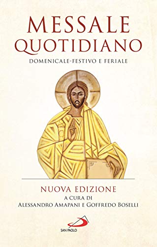 Messale quotidiano. Domenicale-festivo e feriale. Nuova ediz. (Manuali liturgici)
