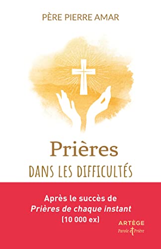 Prières dans les difficultés