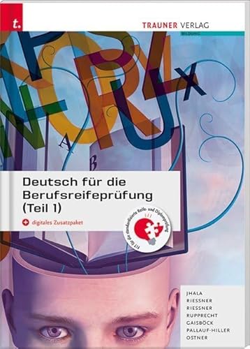 Deutsch für die Berufsreifeprüfung (Teil 1) + digitales Zusatzpaket + E-Book