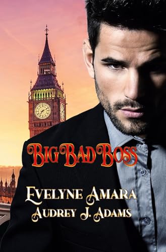 Big Bad Boss (London Billionaires Standalones) von tolino media