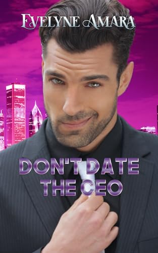 Don't date the CEO von Independently published